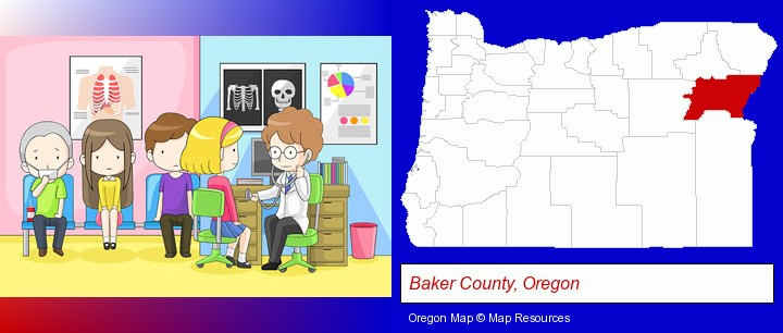 a clinic, showing a doctor and four patients; Baker County, Oregon highlighted in red on a map