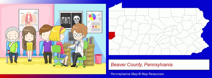 a clinic, showing a doctor and four patients; Beaver County, Pennsylvania highlighted in red on a map
