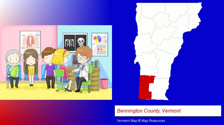 a clinic, showing a doctor and four patients; Bennington County, Vermont highlighted in red on a map