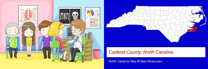 a clinic, showing a doctor and four patients; Carteret County, North Carolina highlighted in red on a map