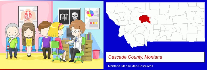 a clinic, showing a doctor and four patients; Cascade County, Montana highlighted in red on a map