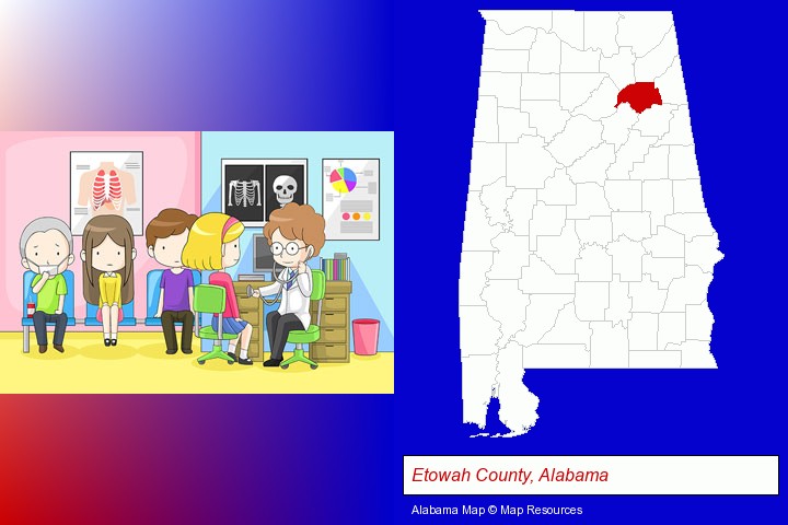 a clinic, showing a doctor and four patients; Etowah County, Alabama highlighted in red on a map