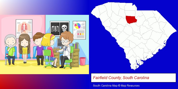 a clinic, showing a doctor and four patients; Fairfield County, South Carolina highlighted in red on a map