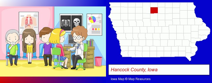 a clinic, showing a doctor and four patients; Hancock County, Iowa highlighted in red on a map