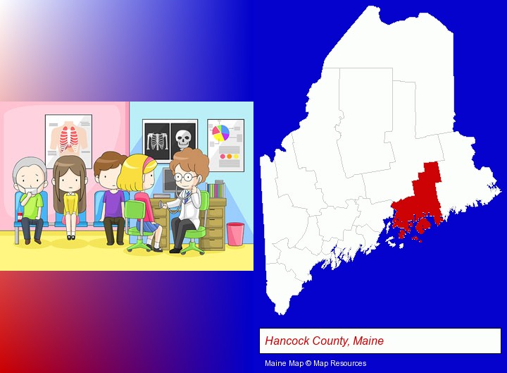 a clinic, showing a doctor and four patients; Hancock County, Maine highlighted in red on a map