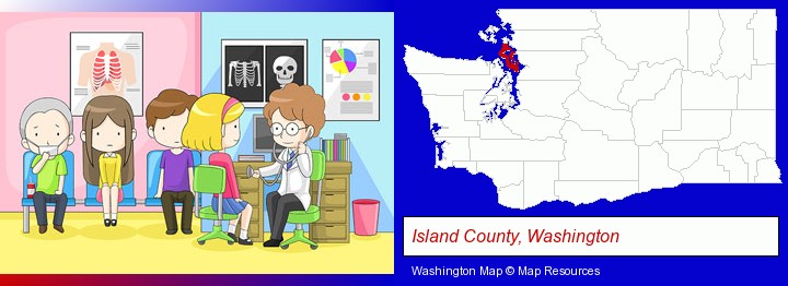 a clinic, showing a doctor and four patients; Island County, Washington highlighted in red on a map