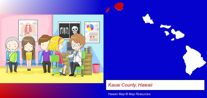 a clinic, showing a doctor and four patients; Kauai County, Hawaii highlighted in red on a map