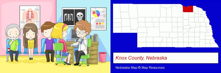 a clinic, showing a doctor and four patients; Knox County, Nebraska highlighted in red on a map