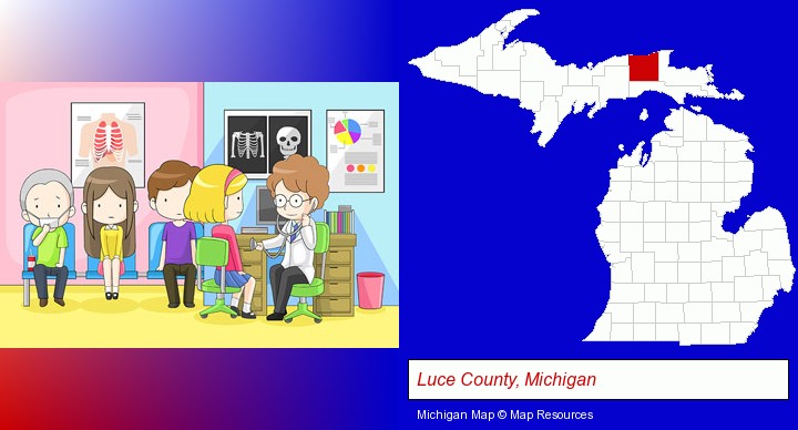 a clinic, showing a doctor and four patients; Luce County, Michigan highlighted in red on a map