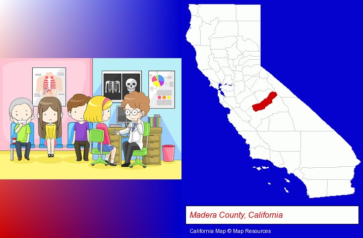 a clinic, showing a doctor and four patients; Madera County, California highlighted in red on a map