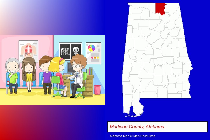 a clinic, showing a doctor and four patients; Madison County, Alabama highlighted in red on a map