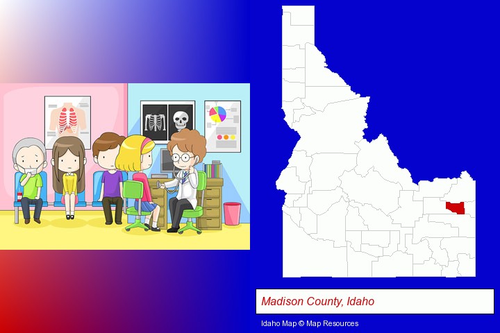 a clinic, showing a doctor and four patients; Madison County, Idaho highlighted in red on a map