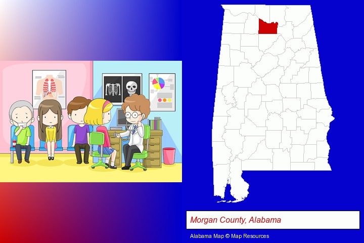 a clinic, showing a doctor and four patients; Morgan County, Alabama highlighted in red on a map