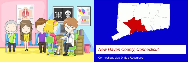 a clinic, showing a doctor and four patients; New Haven County, Connecticut highlighted in red on a map