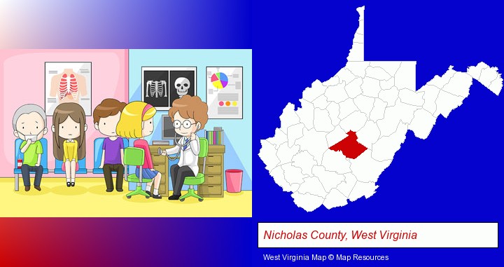 a clinic, showing a doctor and four patients; Nicholas County, West Virginia highlighted in red on a map