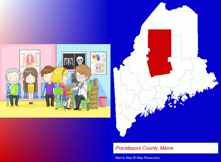 a clinic, showing a doctor and four patients; Piscataquis County, Maine highlighted in red on a map