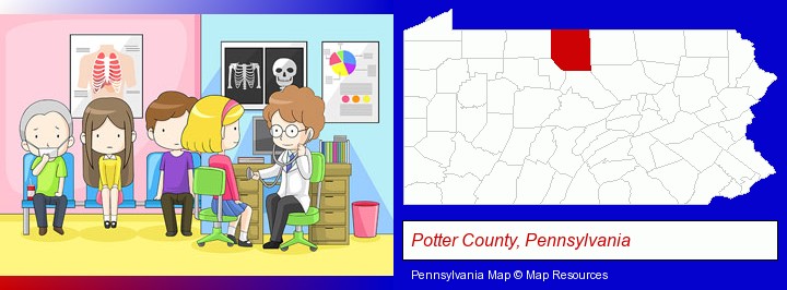 a clinic, showing a doctor and four patients; Potter County, Pennsylvania highlighted in red on a map