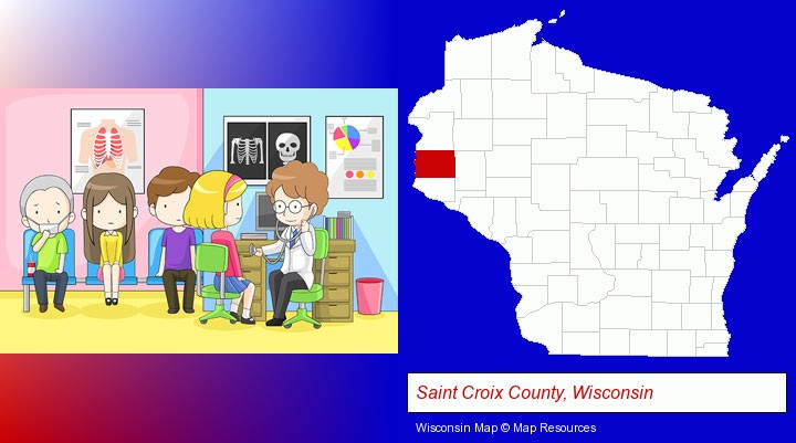 a clinic, showing a doctor and four patients; Saint Croix County, Wisconsin highlighted in red on a map