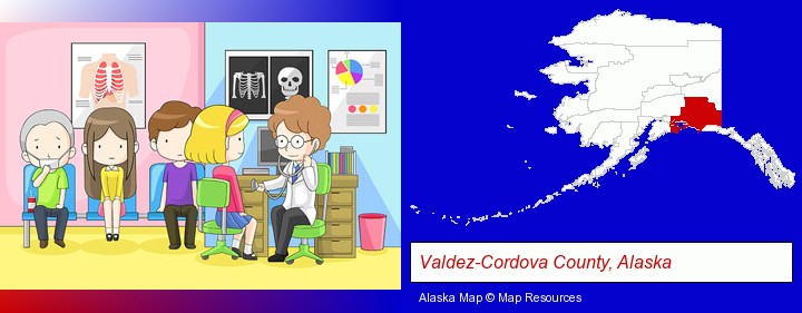 a clinic, showing a doctor and four patients; Valdez-Cordova County, Alaska highlighted in red on a map