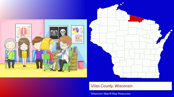 a clinic, showing a doctor and four patients; Vilas County, Wisconsin highlighted in red on a map