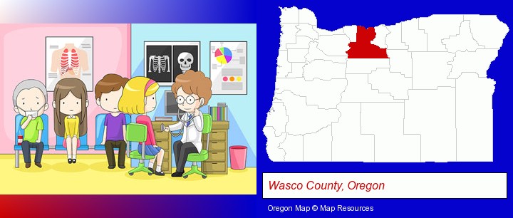 a clinic, showing a doctor and four patients; Wasco County, Oregon highlighted in red on a map