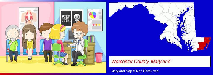 a clinic, showing a doctor and four patients; Worcester County, Maryland highlighted in red on a map
