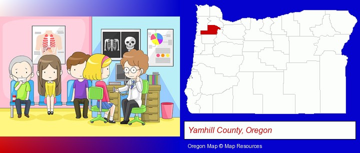 a clinic, showing a doctor and four patients; Yamhill County, Oregon highlighted in red on a map