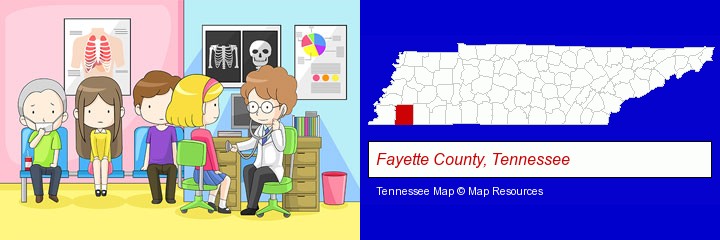 a clinic, showing a doctor and four patients; Fayette County, Tennessee highlighted in red on a map