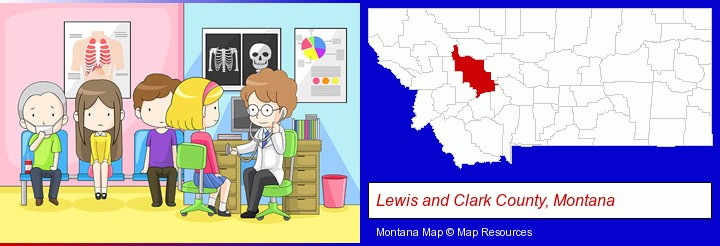 a clinic, showing a doctor and four patients; Lewis and Clark County, Montana highlighted in red on a map